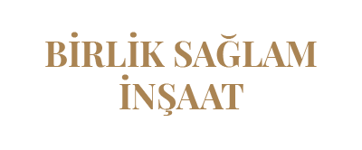 22-BİRLİK SAĞLAM İNŞAAT